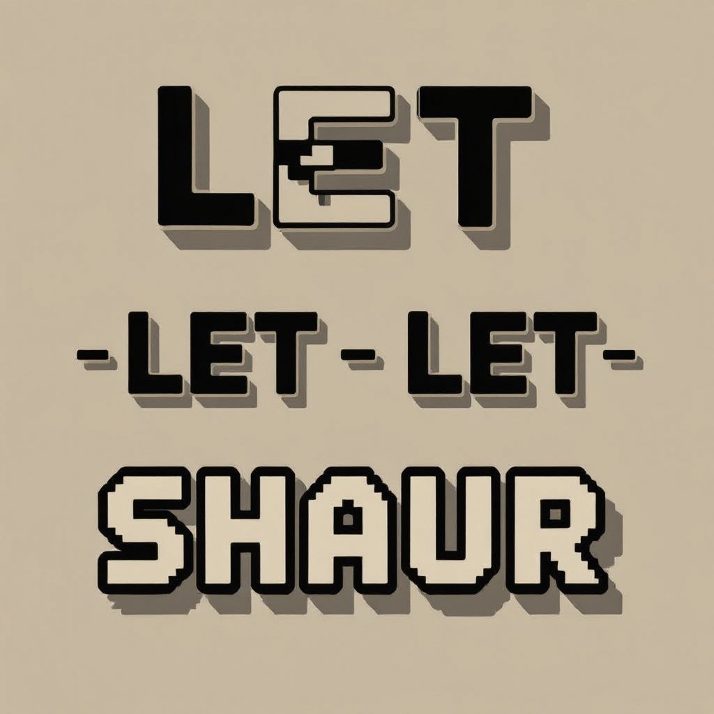 Let let let let let let shaur
